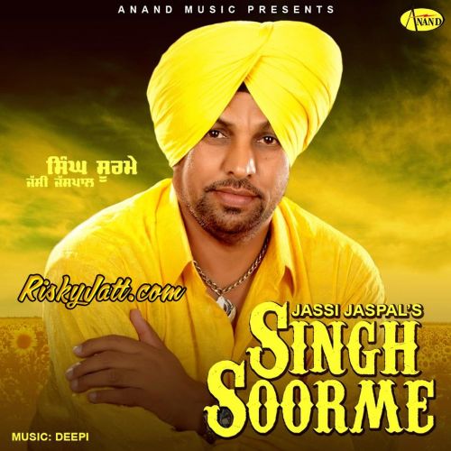 Sant Sipahio Jassi Jaspal mp3 song download, Singh Soorme (2015) Jassi Jaspal full album