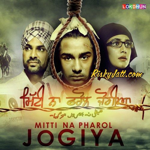 Download Lalkaare Nachattar Gill mp3 song, Mitti Na Pharol Jogiya Nachattar Gill full album download