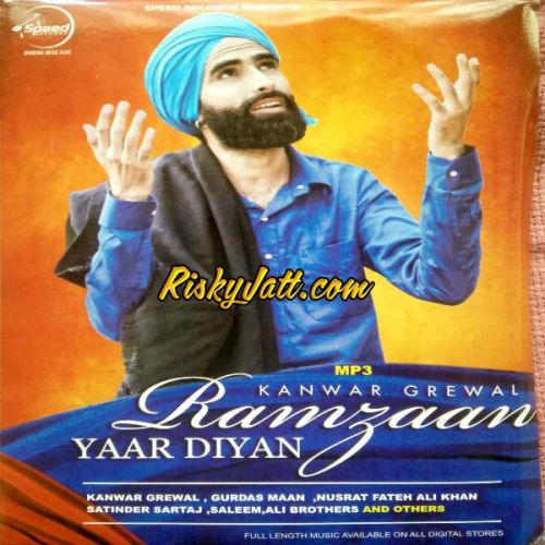 Kothe Di kanjri Kanwar Grewal mp3 song download, Ramzaan Yaar Diyan (2015) Kanwar Grewal full album