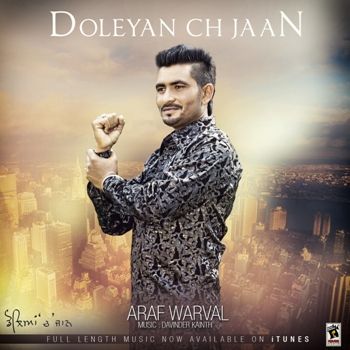 B A Araf Warval mp3 song download, Doleyan Ch Jaan Araf Warval full album