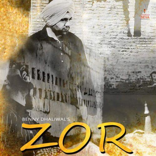 Zor Ft. Popsy Benny Dhaliwal mp3 song download, Zor Ft. Popsy Benny Dhaliwal full album