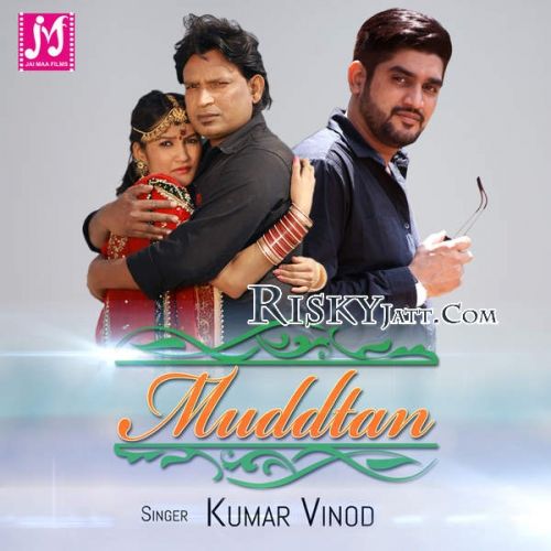 Muddtan Kumar Vinod mp3 song download, Muddtan Kumar Vinod full album