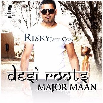 Hulare (feat. Surinder Khan) Major Maan mp3 song download, Desi Roots Major Maan full album