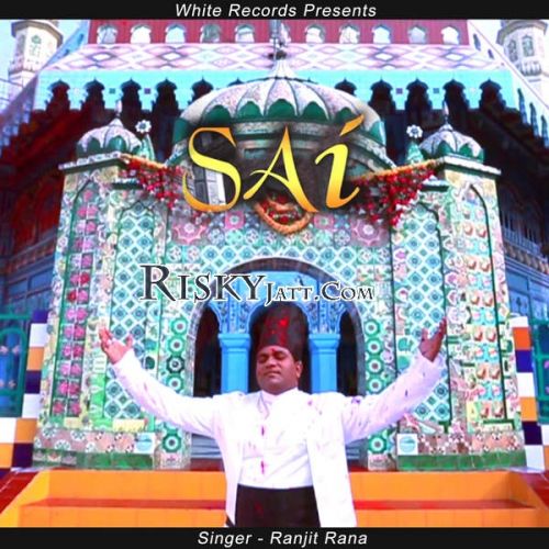 Sai Ranjit Rana mp3 song download, Sai Ranjit Rana full album