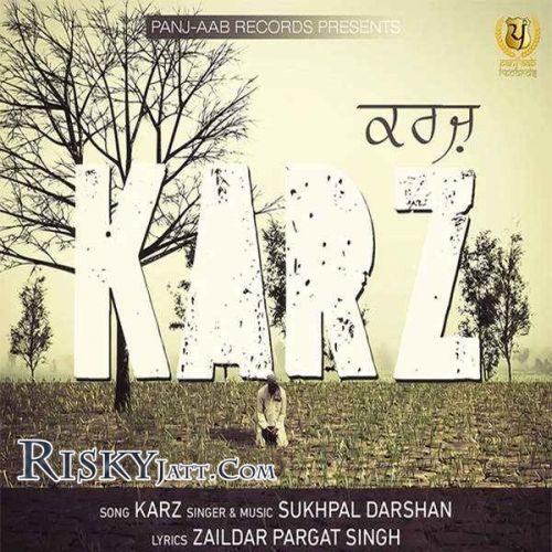 Karz Sukhpal Darshan mp3 song download, Karz Sukhpal Darshan full album