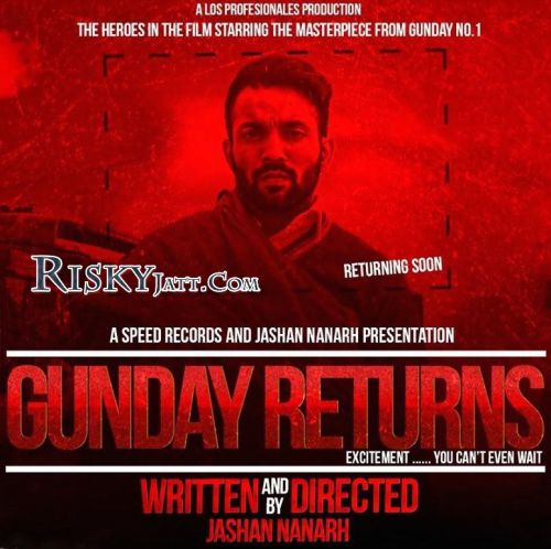 Gunday Returns Ft Desi Crew Dilpreet Dhillon mp3 song download, Gunday Returns Dilpreet Dhillon full album