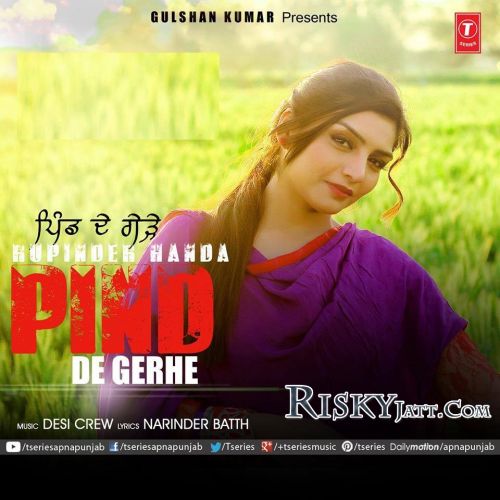Pind De Gerhe Ft Desi Crew Rupinder Handa mp3 song download, Pind De Gerhe Rupinder Handa full album