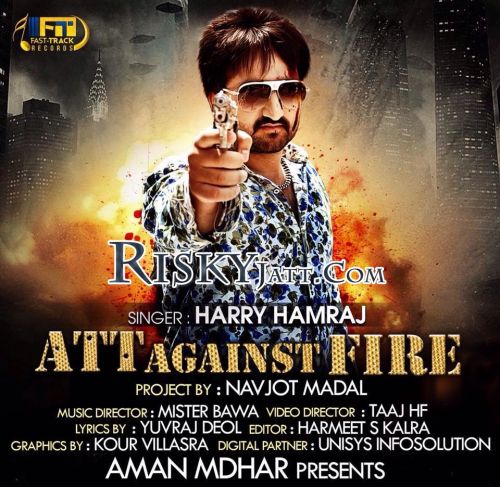 Att - Against Fire Harry Hamraj mp3 song download, Att - Against Fire Harry Hamraj full album