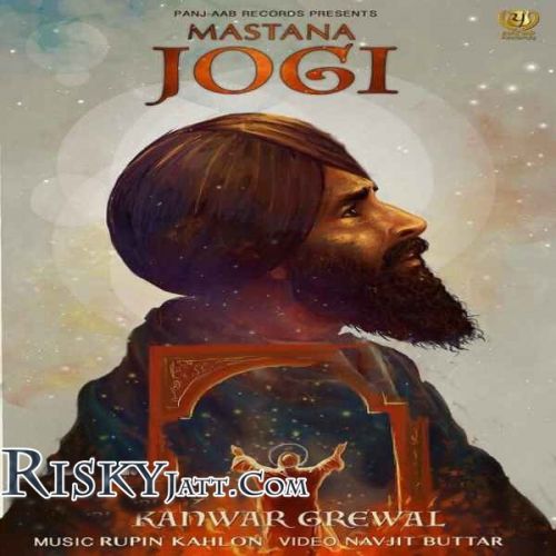 Mastana Jogi Kanwar Grewal mp3 song download, Mastana Jogi Kanwar Grewal full album