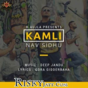 Kamli Nav Sidhu mp3 song download, Kamli Nav Sidhu full album