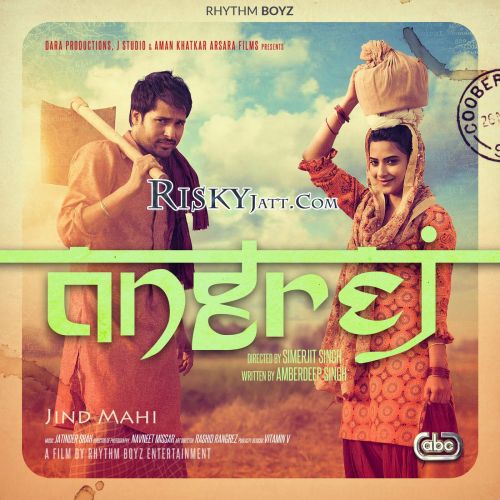 Download Angrej Tappe Amrinder Gill, Ammy Virk mp3 song, Angrej (iTune Rip) Amrinder Gill, Ammy Virk full album download