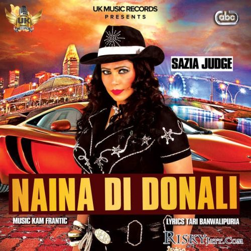 Naina Di Donali Sazia Judge mp3 song download, Naina Di Donali Sazia Judge full album