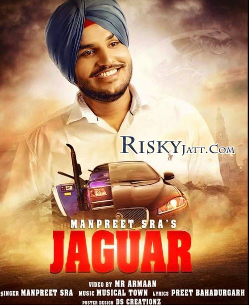 Jaguar Manpreet Sra mp3 song download, Jaguar Manpreet Sra full album