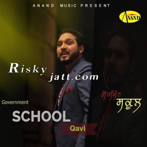 Government School Qavi mp3 song download, Government School Qavi full album