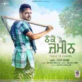 Theke Te Zameen Jessy Bajwa mp3 song download, Theke Te Zameen Jessy Bajwa full album