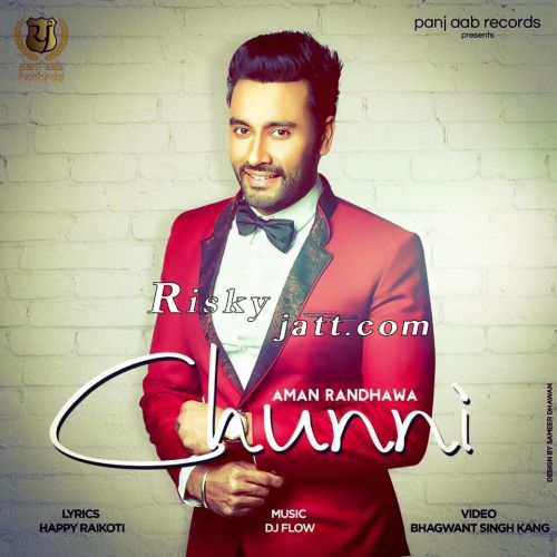 Chunni Aman Randhawa mp3 song download, Chunni Aman Randhawa full album