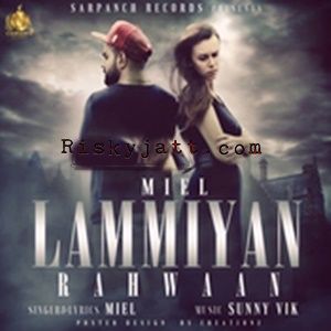 Lammiyan Rahwan Miel mp3 song download, Lammiyan Rahwan Miel full album