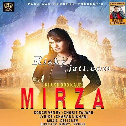 Mirza Khushboo Kaur mp3 song download, Mirza Khushboo Kaur full album