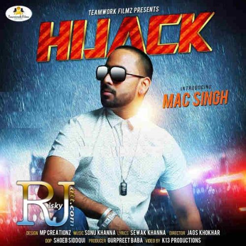 Download Hijack Mac Singh mp3 song, Hijack Mac Singh full album download