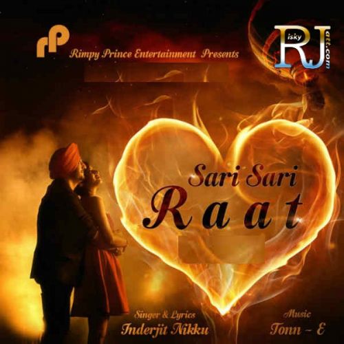 Sari Sari Raat Inderjit Nikku mp3 song download, Sari Sari Raat Inderjit Nikku full album