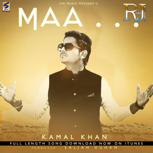 Maa Kamal Khan mp3 song download, Maa Kamal Khan full album