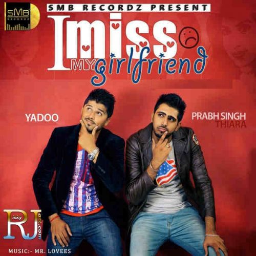 Miss My Girlfriend Prabh Thaira mp3 song download, Miss My Girlfriend Prabh Thaira full album