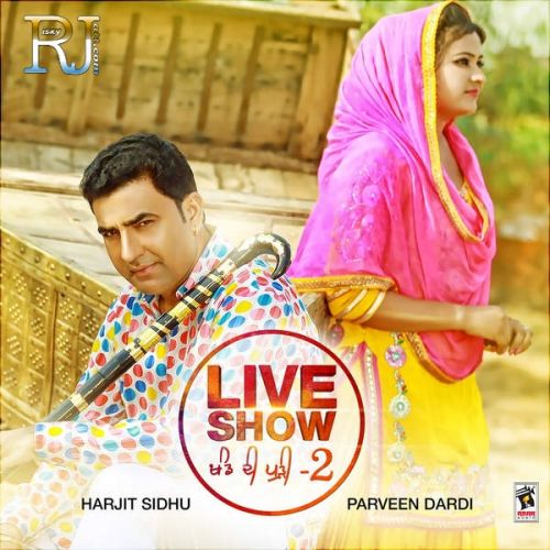 Peg Harjit Sidhu, Parveen Dardi mp3 song download, Khand Di Pudi, Pt 2 Harjit Sidhu, Parveen Dardi full album