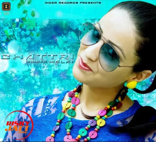 Download Chandigarh Malki mp3 song, Chattri Malki full album download