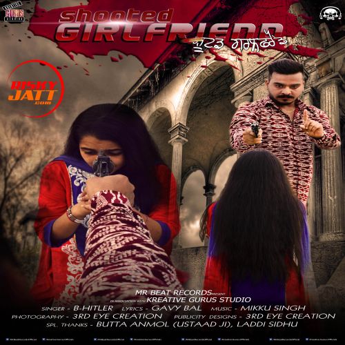 Shooted Girlfriend B Hitler mp3 song download, Shooted Girlfriend B Hitler full album