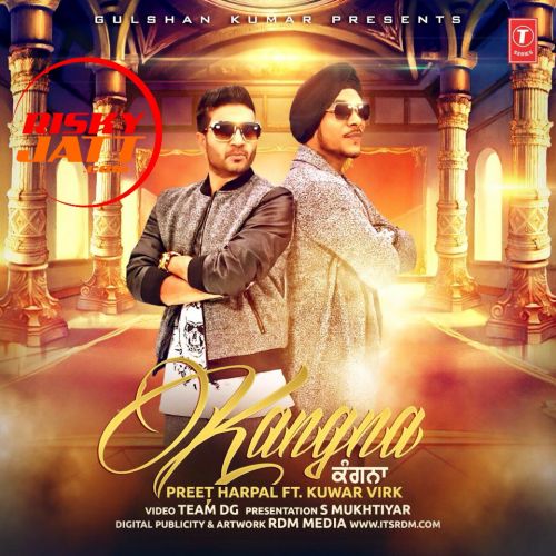 Download Kangna Ft Kuwar Virk Preet Harpal mp3 song, Kangna Preet Harpal full album download