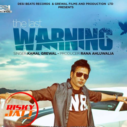 Yaaran The Last Kamal Grewal mp3 song download, Yaaran The Last Warning Kamal Grewal full album