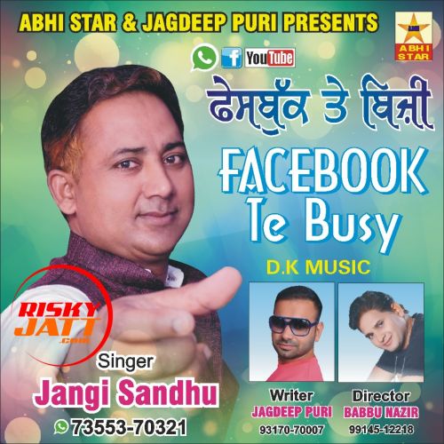 Dang Kharrki Jangi Sandhu, Jagdeep Puri mp3 song download, Facebook Te Busy Jangi Sandhu, Jagdeep Puri full album