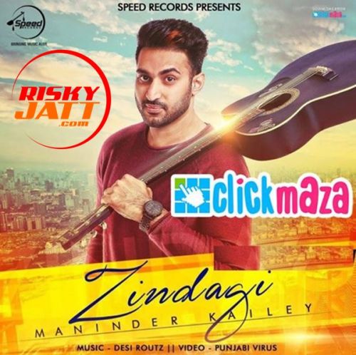 Zindagi Maninder Kailey mp3 song download, Zindagi Maninder Kailey full album