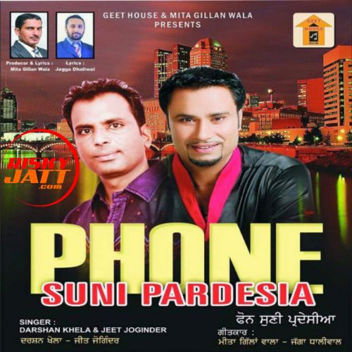 Akhian Di Maar Jeet Joginder mp3 song download, Phone Suni Pardesia Jeet Joginder full album