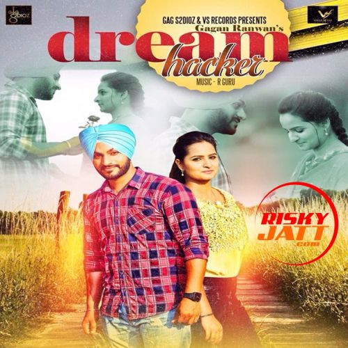 Dream Hacker Gagan Ranwan mp3 song download, Dream Hacker Gagan Ranwan full album