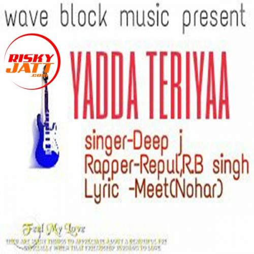 Download Yadda Teriyaa Deep J mp3 song, Yadda Teriyaa Deep J full album download