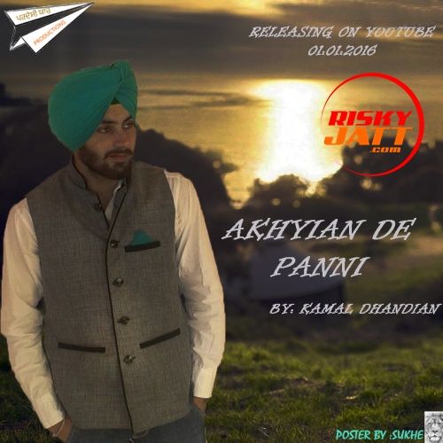 Akhyian De Panni Kamal Dhandian mp3 song download, Akhyian De Panni Kamal Dhandian full album