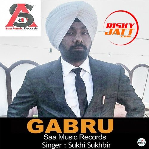 Gabru Sukhi Sukhbir mp3 song download, Gabru Sukhi Sukhbir full album