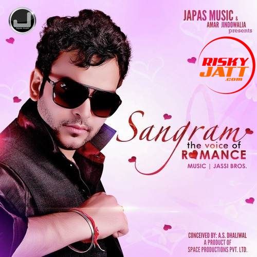 Pyar Sangram Hanjra mp3 song download, Sangram - The Voice Of Romance Sangram Hanjra full album