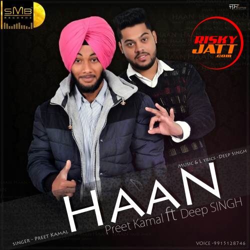 Haan Deep Singh, Preet Kamla mp3 song download, Haan Deep Singh, Preet Kamla full album