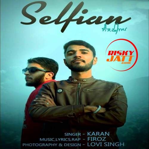 Selfian Karan mp3 song download, Selfian Karan full album