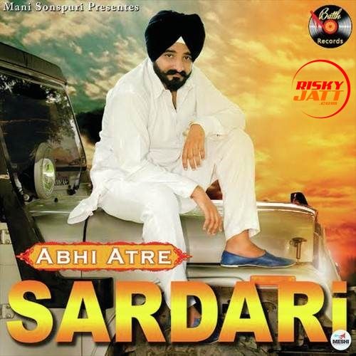 Download Sardari Abhi Atre mp3 song, Sardari Abhi Atre full album download