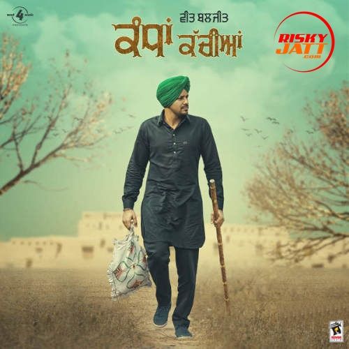 Kandha Kachiaan Veet Baljit mp3 song download, Kandha Kachiaan Veet Baljit full album