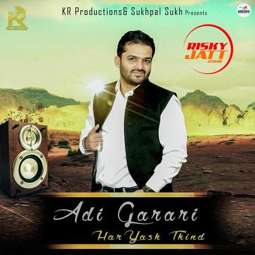 Adi Garari Haryash Thind mp3 song download, Adi Garari Haryash Thind full album