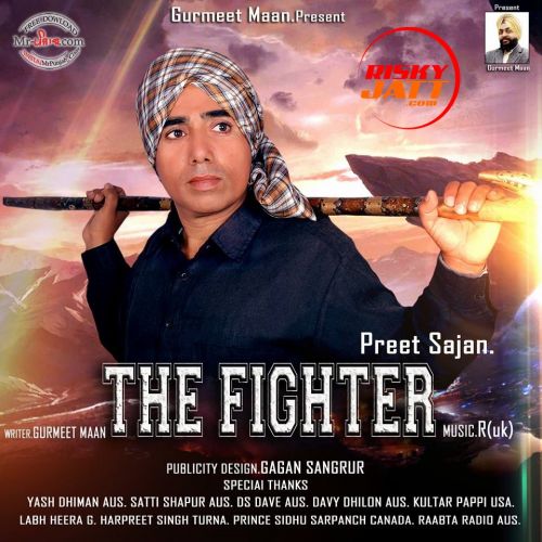 The Fighter Preet Sajan mp3 song download, The Fighter Preet Sajan full album