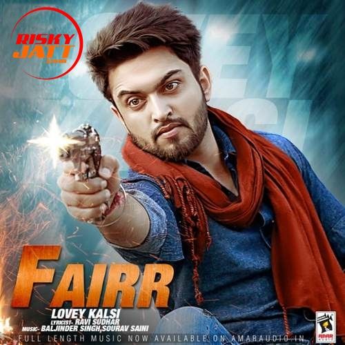 Fairr Lovey Kalsi mp3 song download, Fairr Lovey Kalsi full album