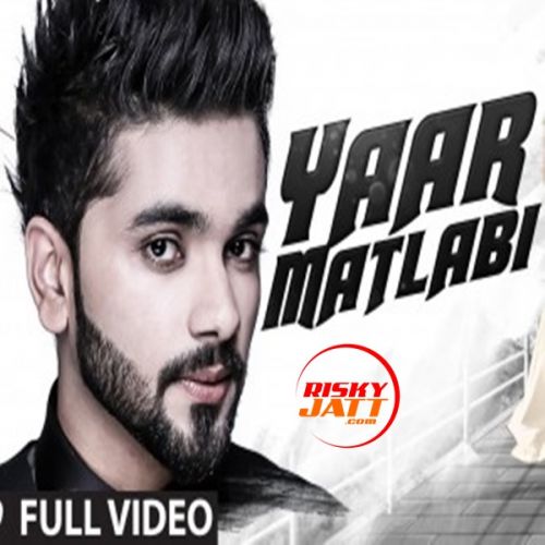 Yaar_matlabi karan banipal mp3 song download, Yaar matlabi karan banipal full album