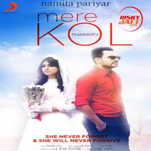 Mere Kol Namita Pariyar mp3 song download, Mere Kol Namita Pariyar full album