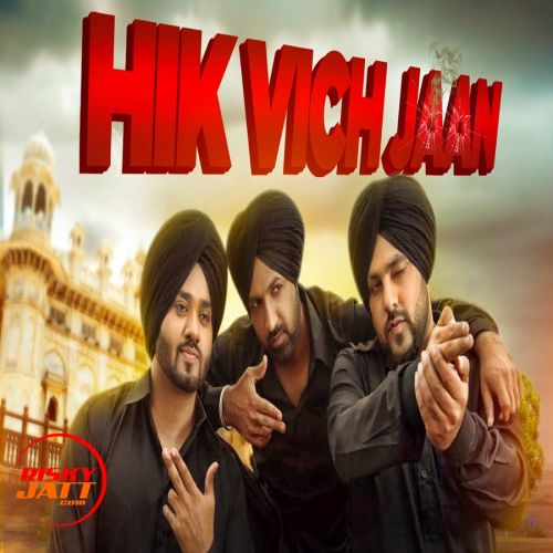 Hik Vich Jaan Gippy Grewal mp3 song download, Hik Vich Jaan Gippy Grewal full album