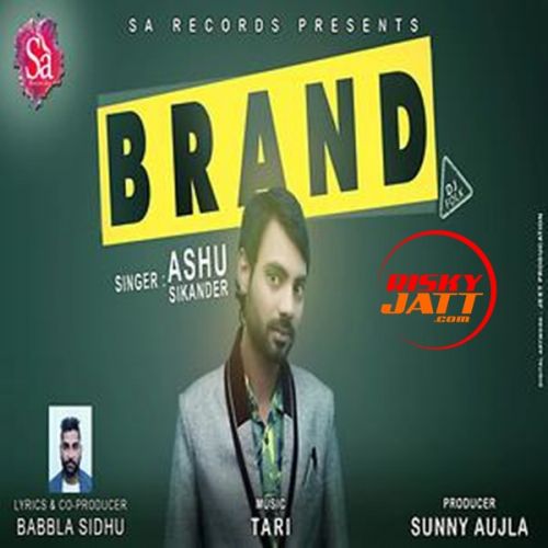 Brand Ashu Sikander mp3 song download, Brand Ashu Sikander full album